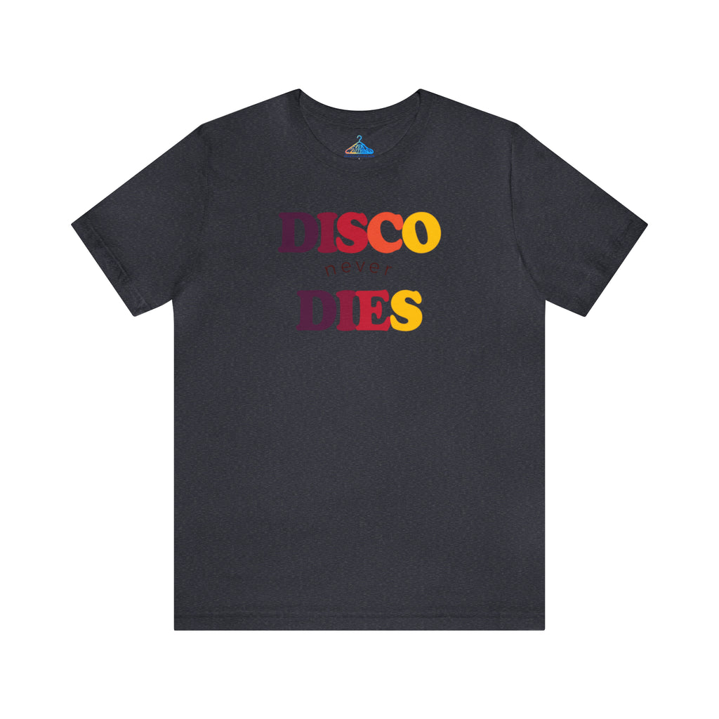 Disco Never Dies T-Shirt - Eventclothing.com