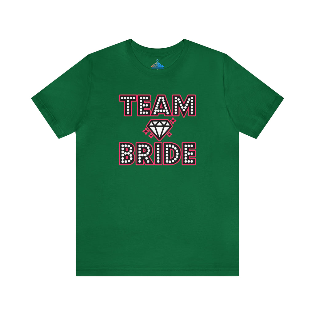 Team Bride T-Shirt - Eventclothing.com