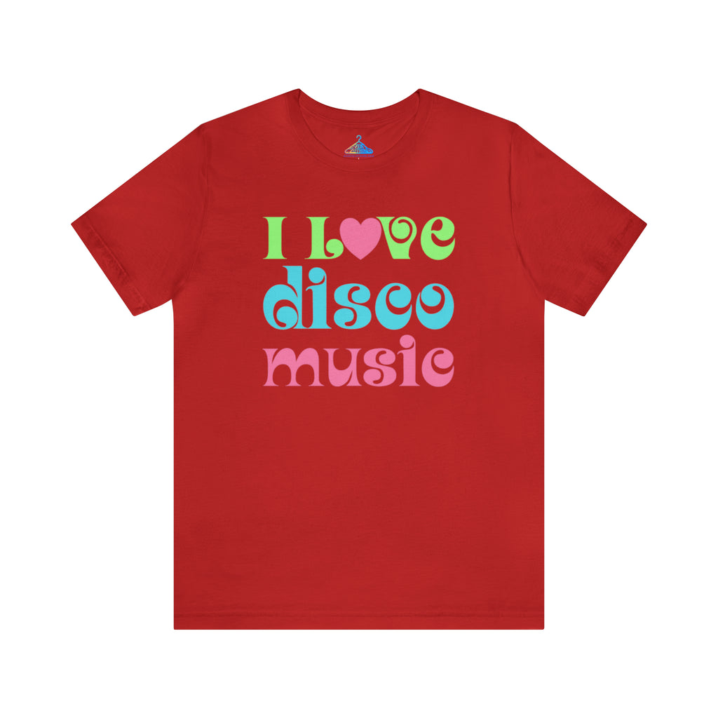 I Love Disco Music T-Shirt - Eventclothing.com