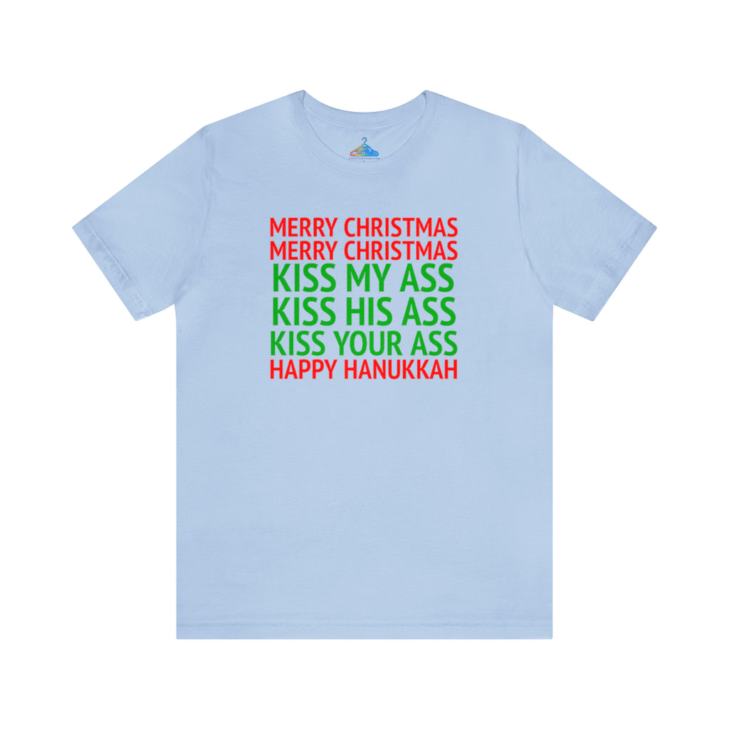 Kiss My Ass Hannukah Christmas T-Shirt - Eventclothing.com