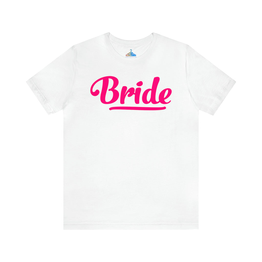 Bride T-Shirt - Eventclothing.com