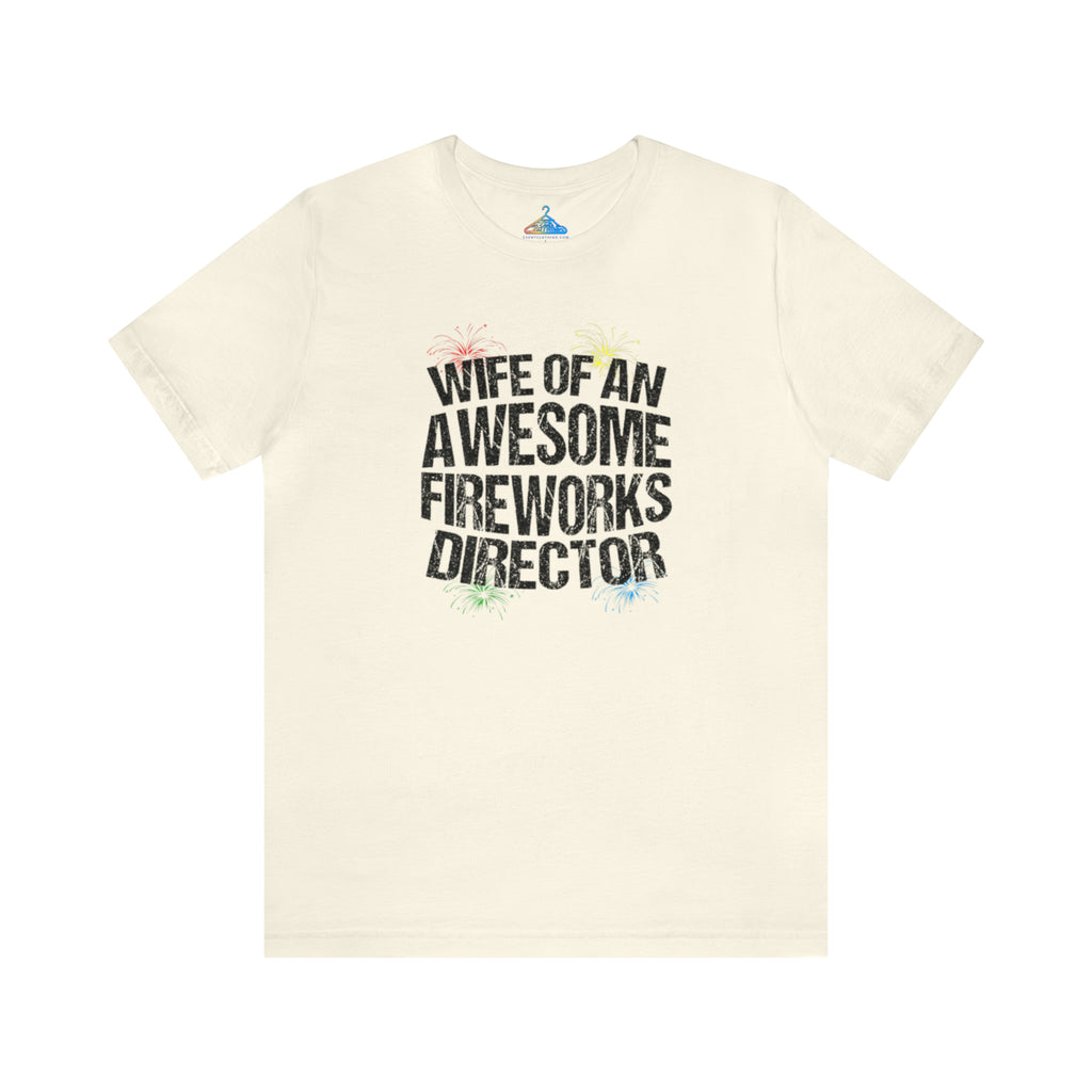 Wife of an Awesome Fireworks Director T-Shirt - Eventclothing.com