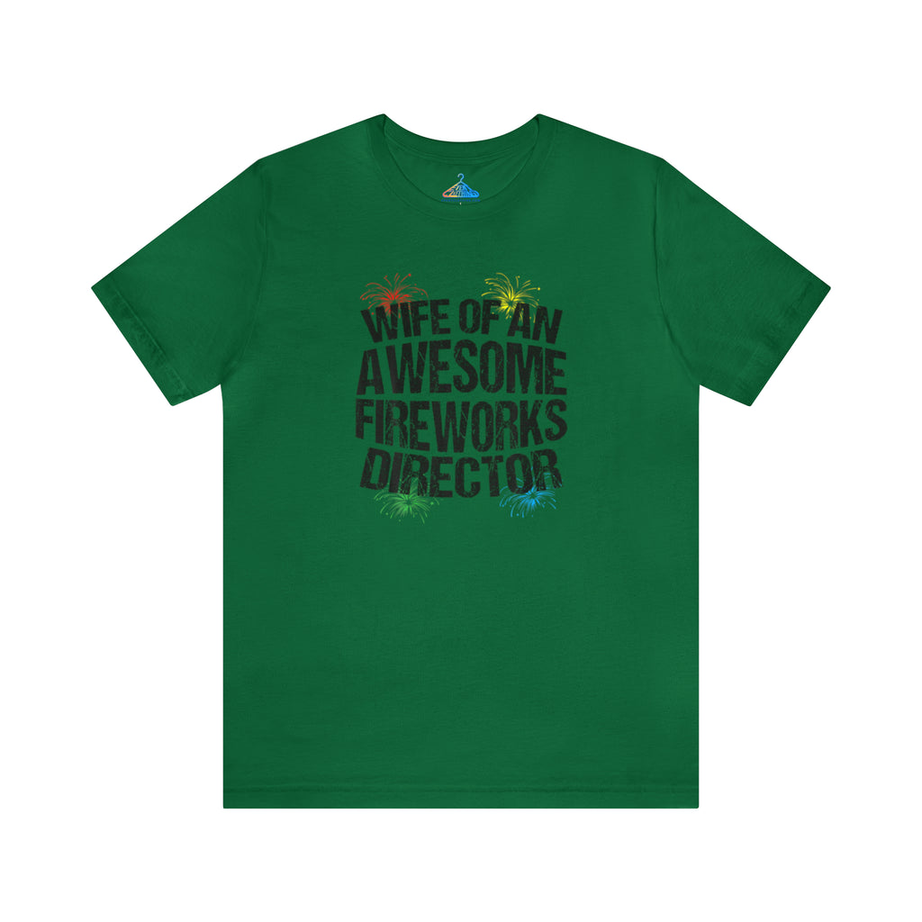 Wife of an Awesome Fireworks Director T-Shirt - Eventclothing.com