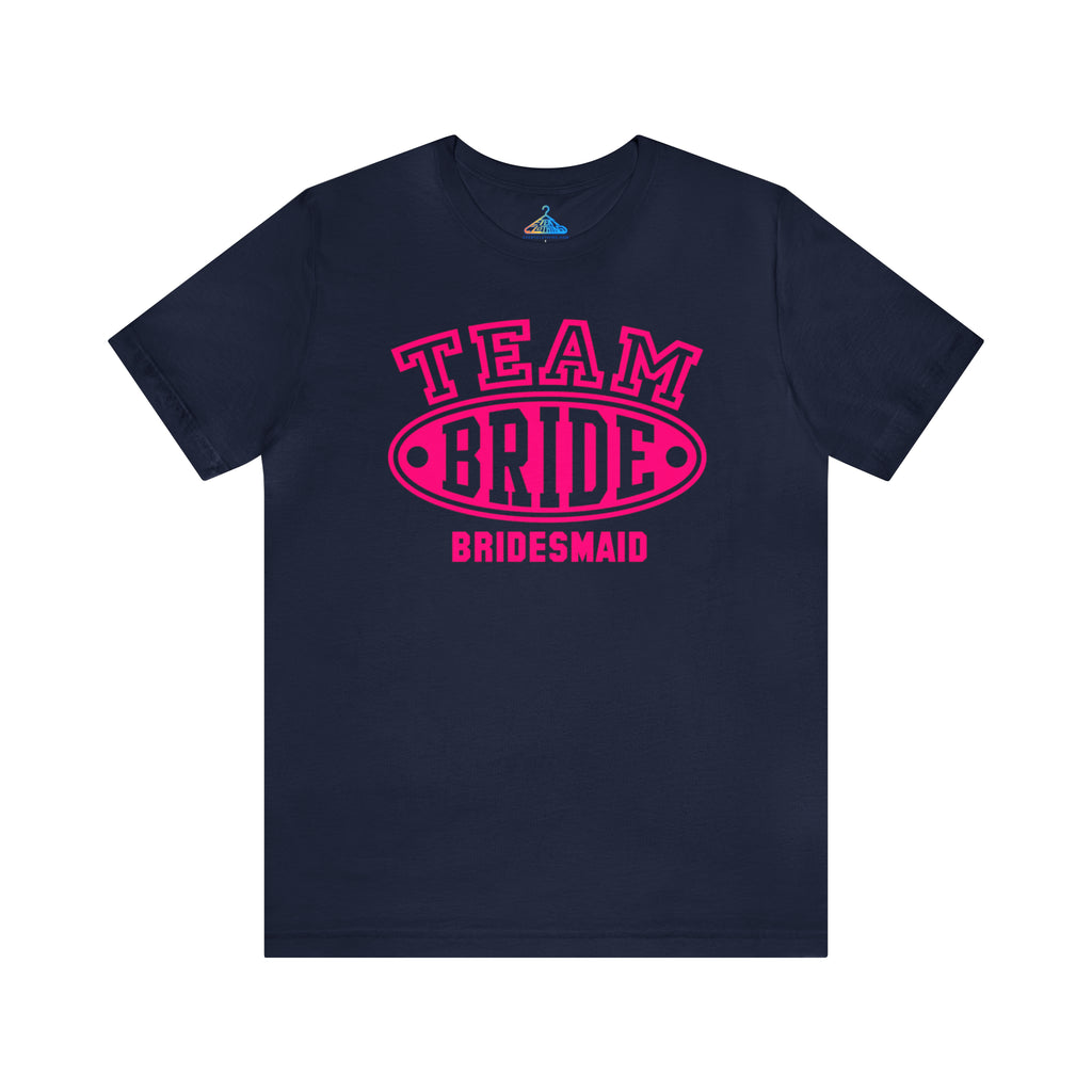 Team Bride T-Shirt - Eventclothing.com