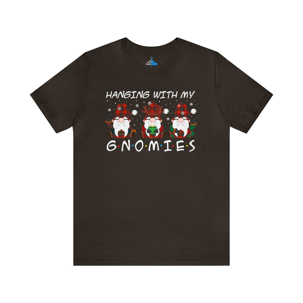 Hanging With My Gnomies T-Shirt - Eventclothing.com