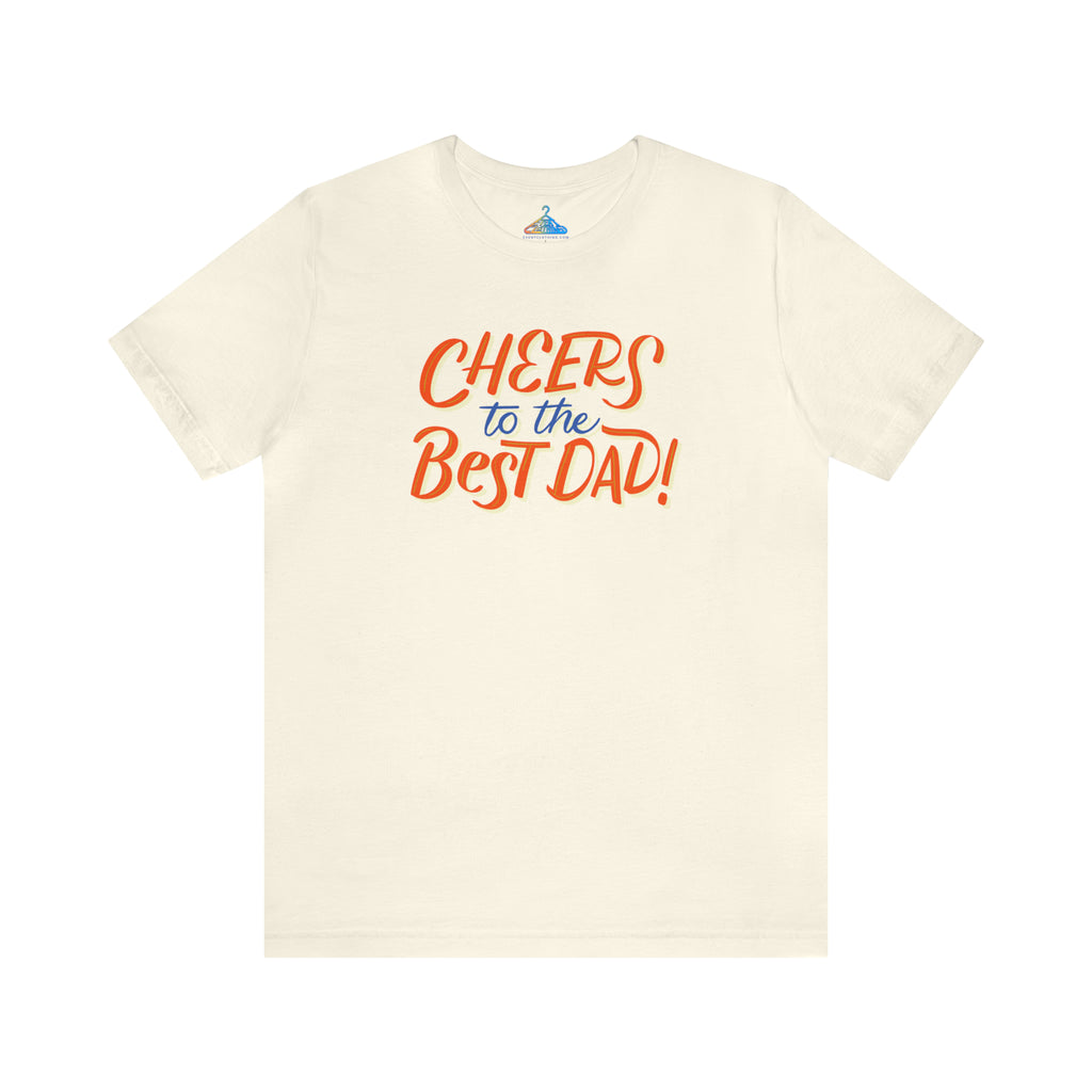 Cheers To The Best Dad T-Shirt - Eventclothing.com