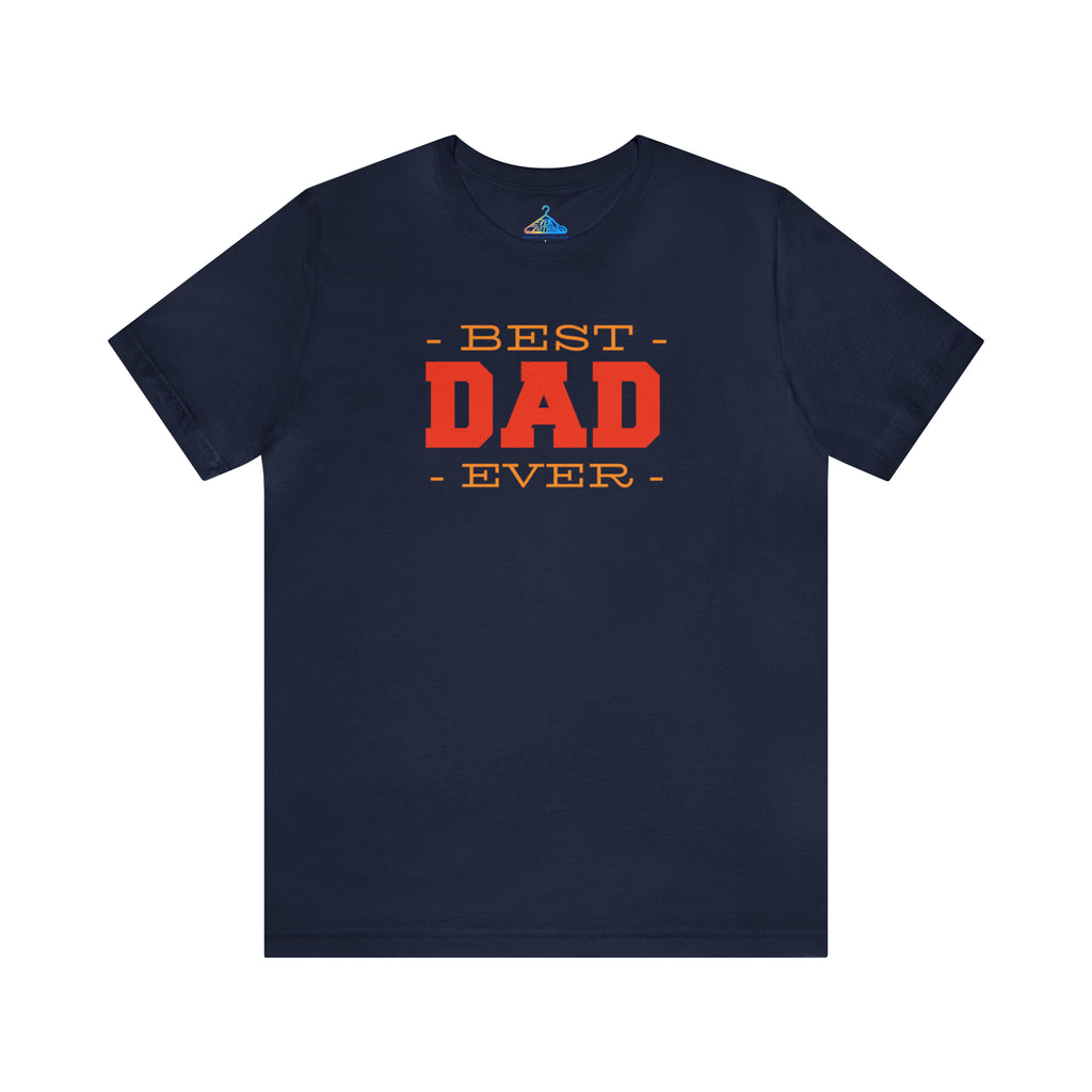 Best Dad Ever T-Shirt - Eventclothing.com