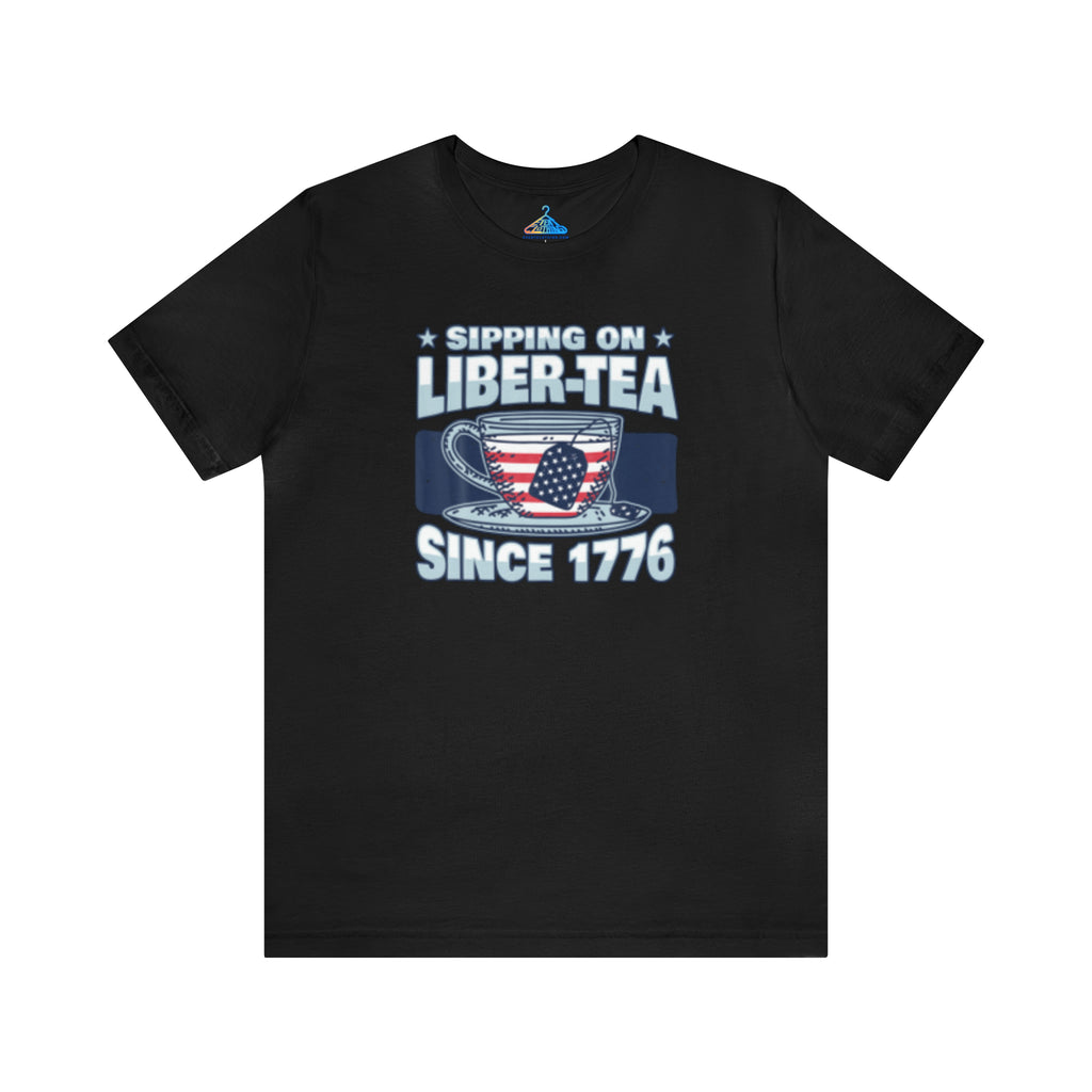 Sipping on Libertea Since 1776 T-Shirt - Eventclothing.com