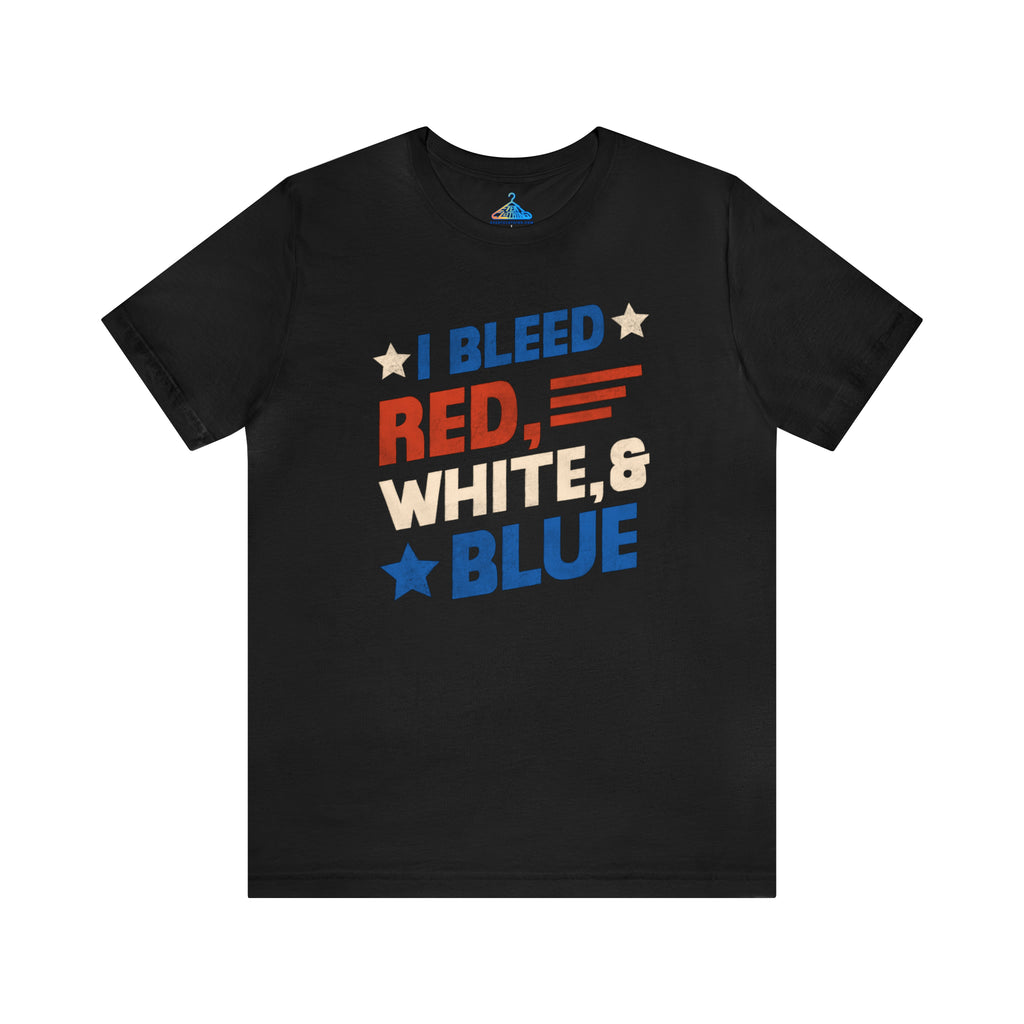 I Bleed Red White and Blue T-Shirt - Eventclothing.com