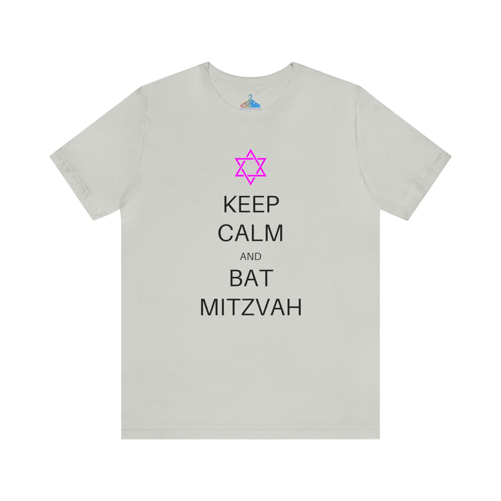 Keep Calm and Bat Mitzvah T-Shirt - Eventclothing.com