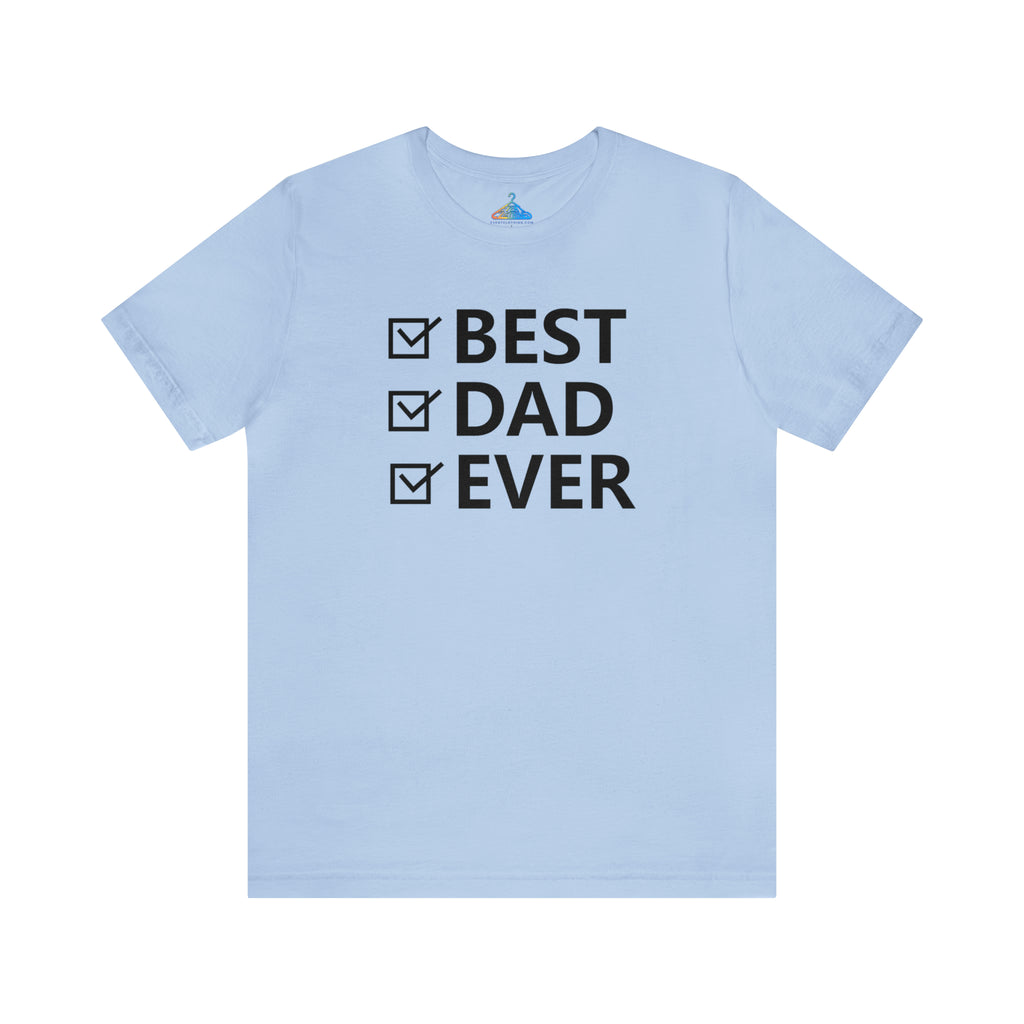 Bes Dad Ever T-Shirt - Eventclothing.com