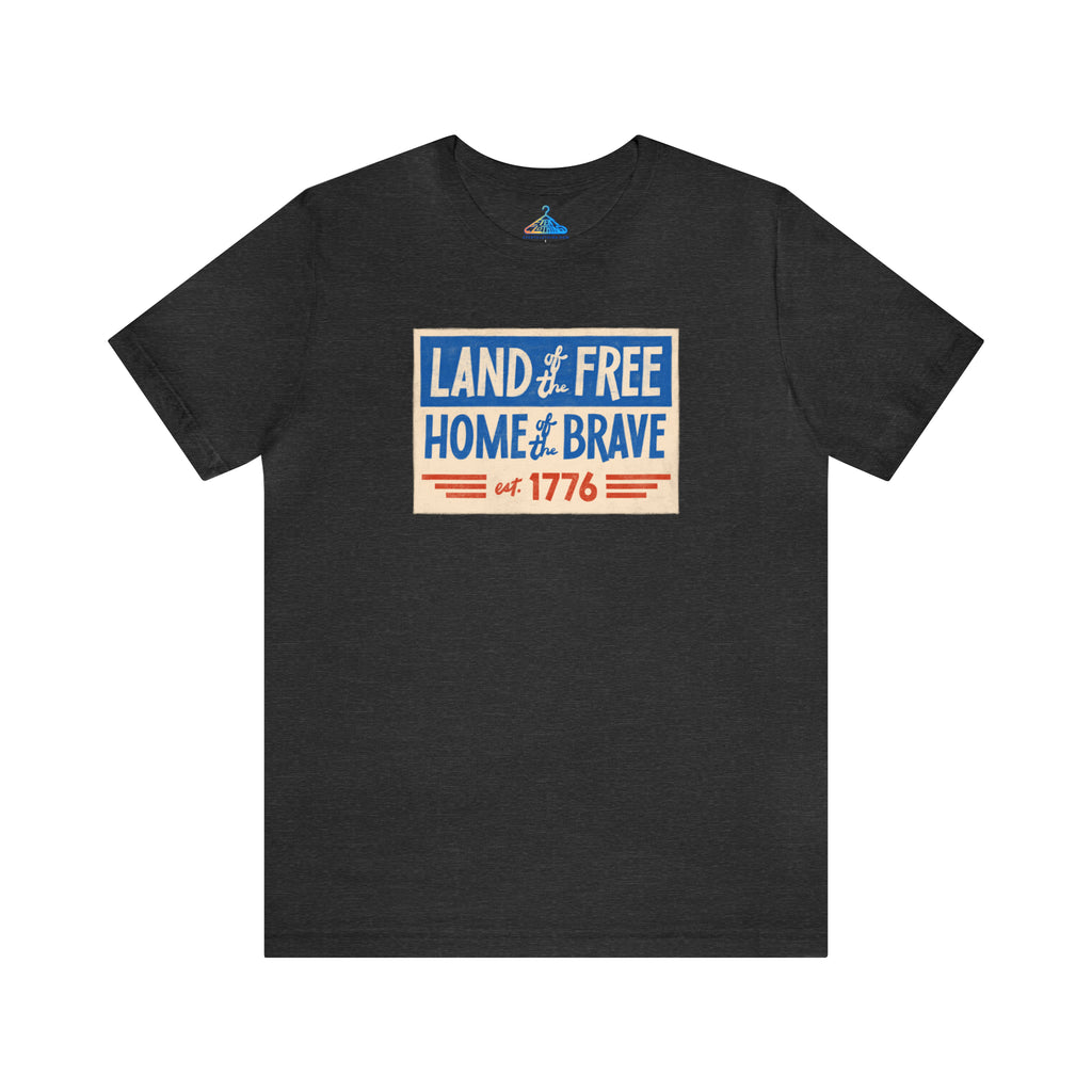 Land Of The Free Home Of The Brave T-Shirt - Eventclothing.com