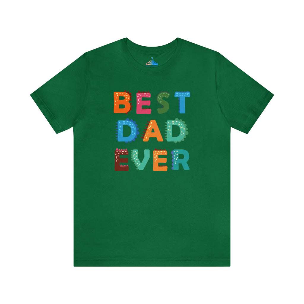 Best Dad Ever T-Shirt - Eventclothing.com