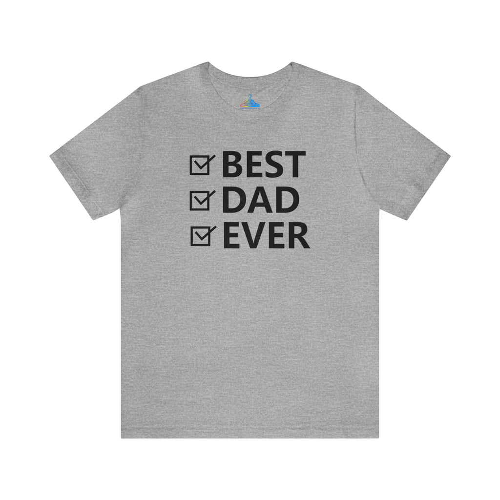 Bes Dad Ever T-Shirt - Eventclothing.com