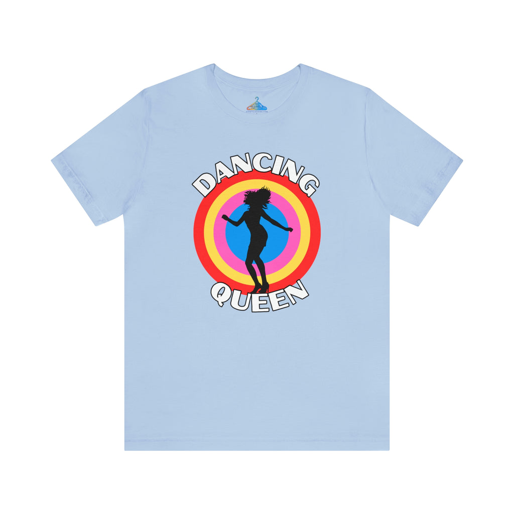 Dancing Queen T-Shirt - Eventclothing.com