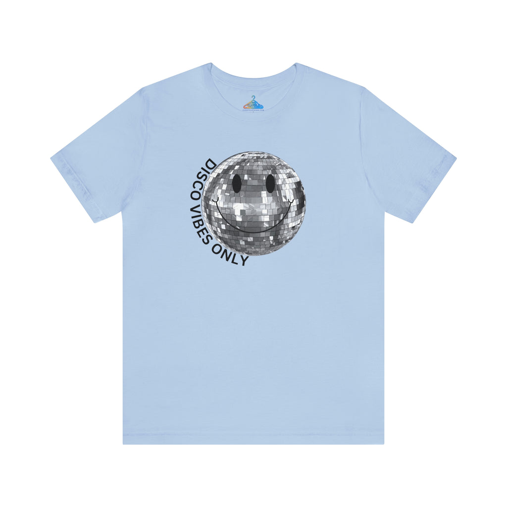 Disco Vibes Only T-Shirt - Eventclothing.com