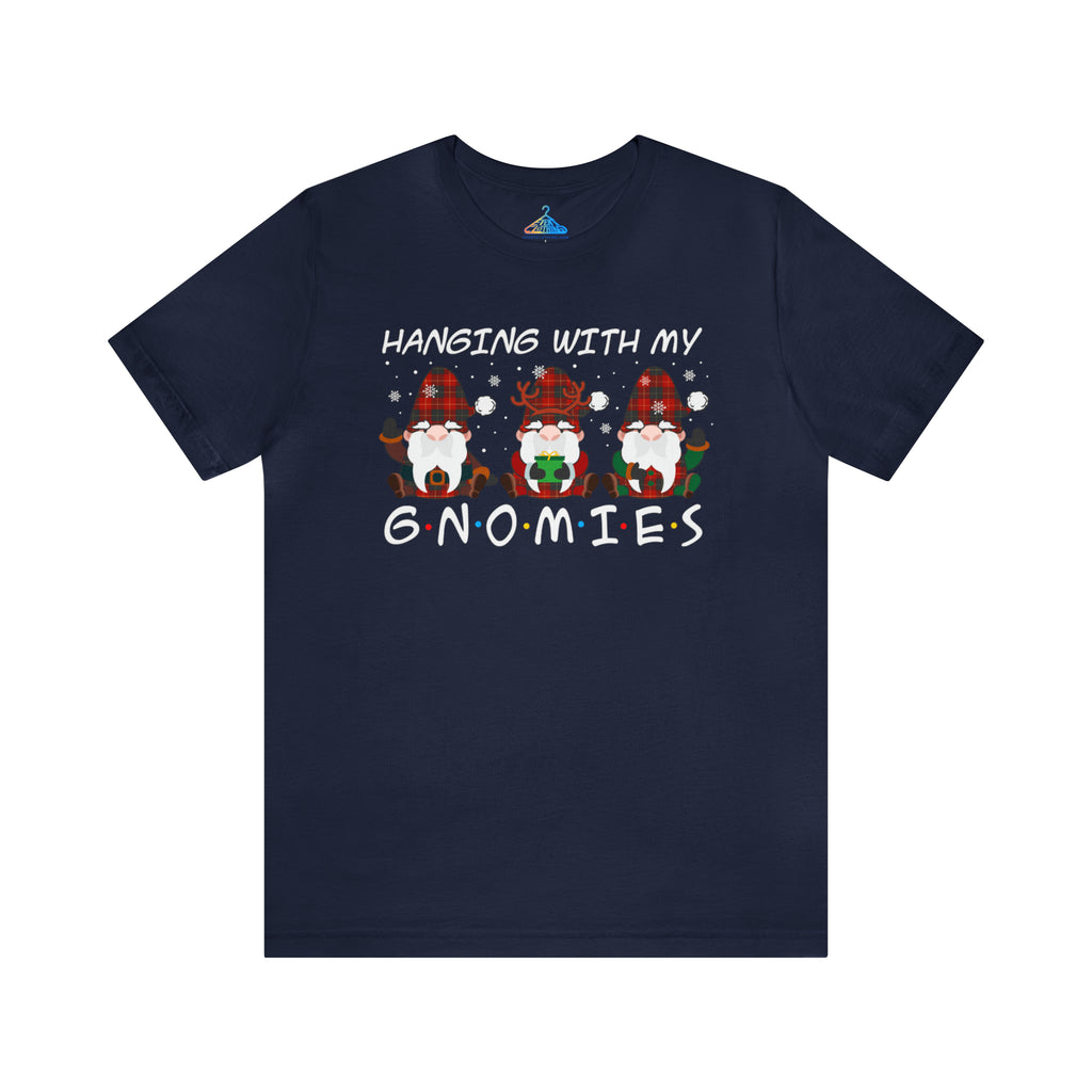 Hanging With My Gnomies T-Shirt - Eventclothing.com