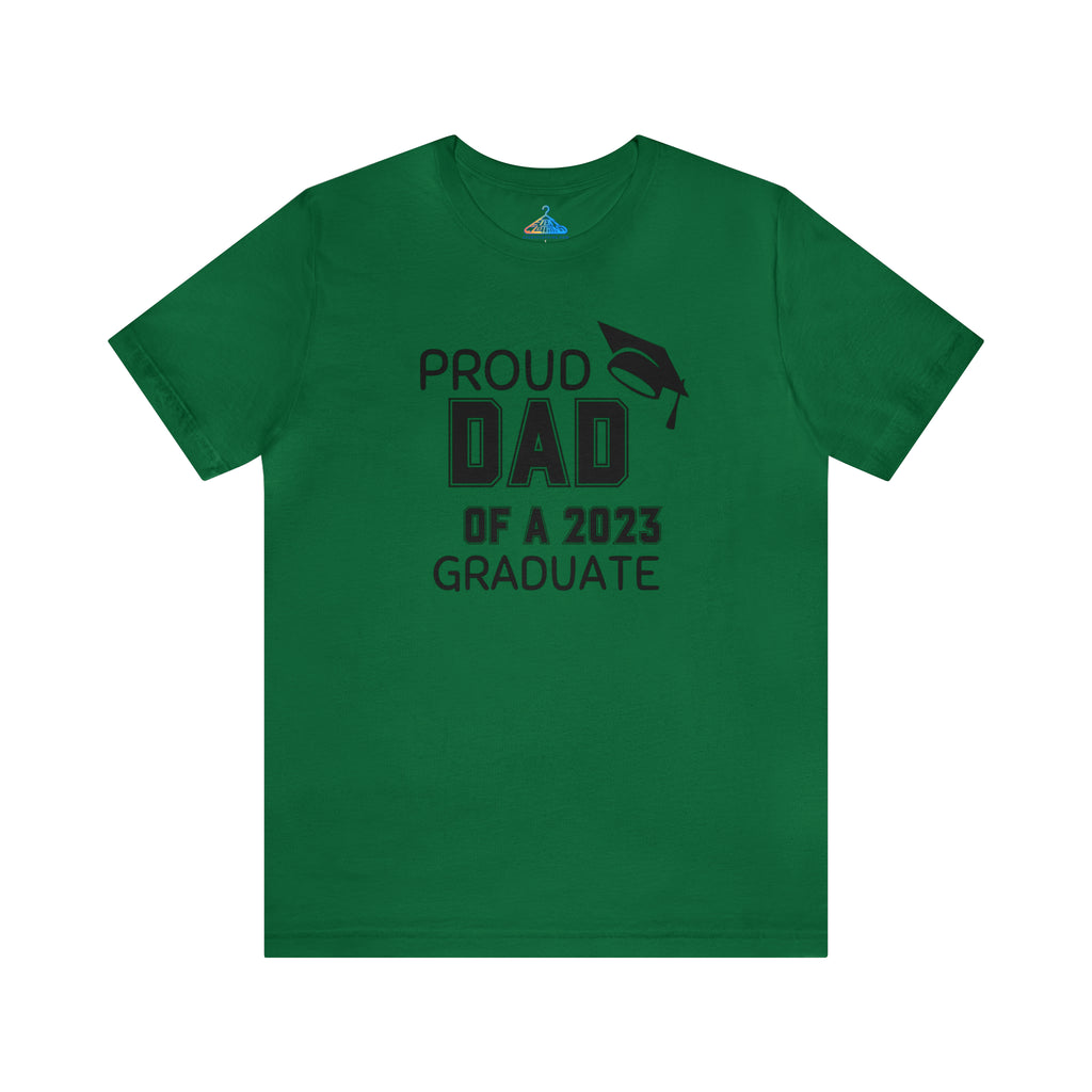 Proud Dad of 2023 Graduate T-Shirt - Eventclothing.com