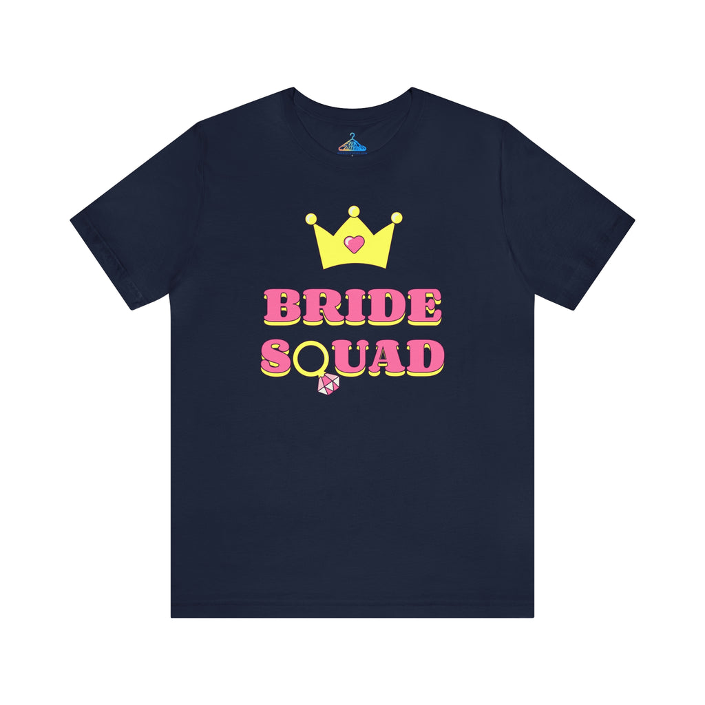 Bride Squad T-Shirt - Eventclothing.com