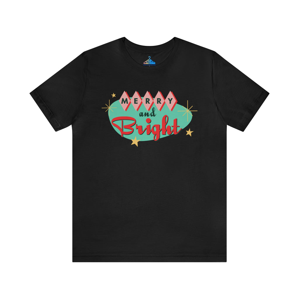 Merry and Bright T-Shirt - Eventclothing.com