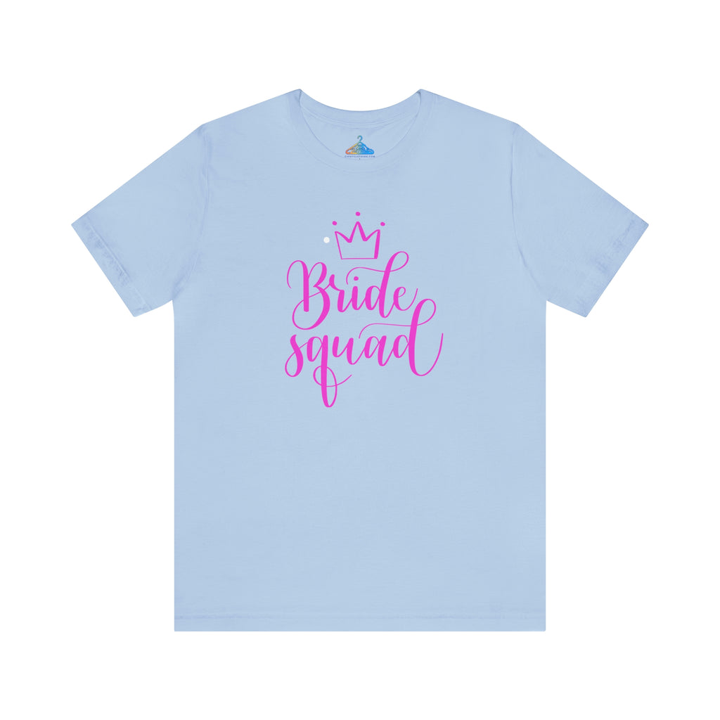 Bride Squad T-Shirt - Eventclothing.com