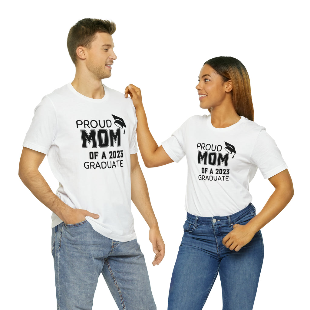 Proud Mom of 2023 Graduate T-Shirt - Eventclothing.com