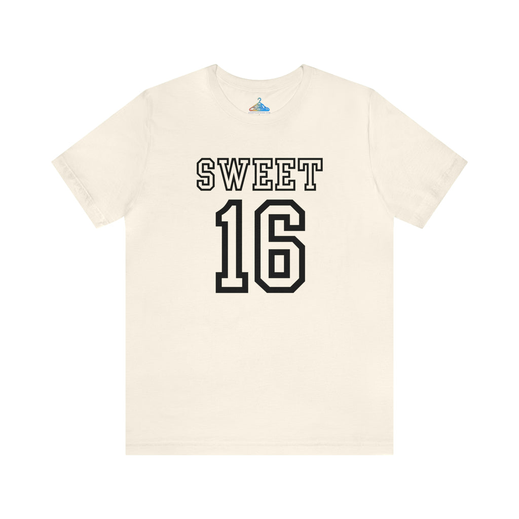 Sweet Sixteen T-Shirt - Eventclothing.com