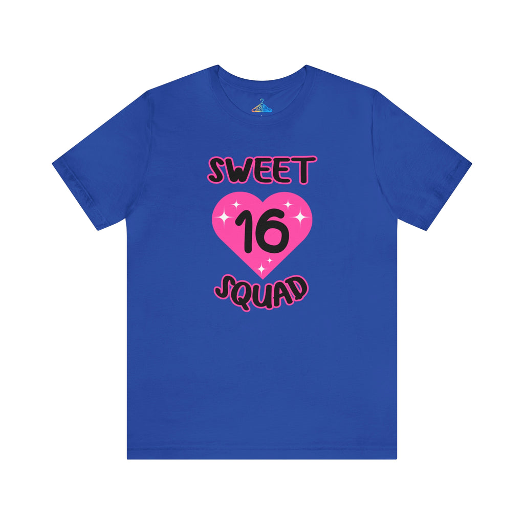 Sweet Sixteen Squad T-Shirt - Eventclothing.com