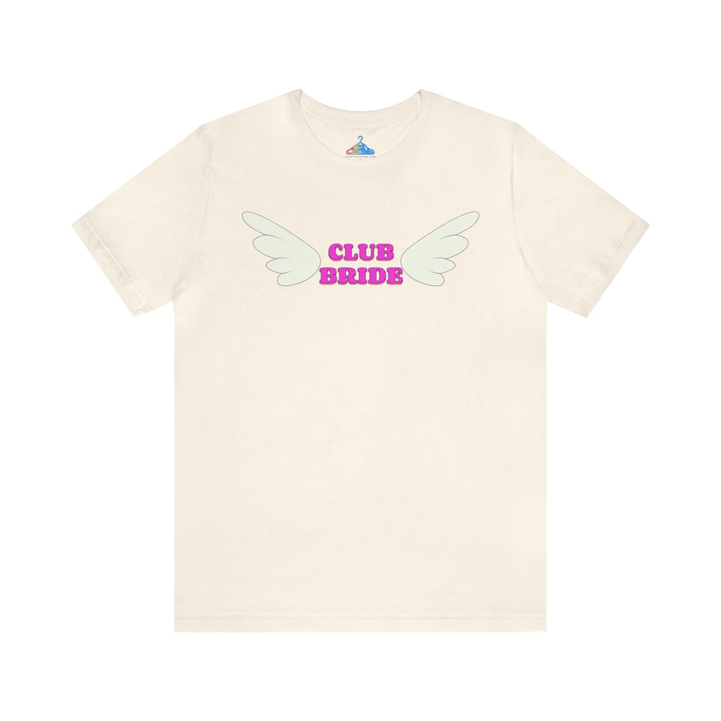 Club Bride T-Shirt - Eventclothing.com