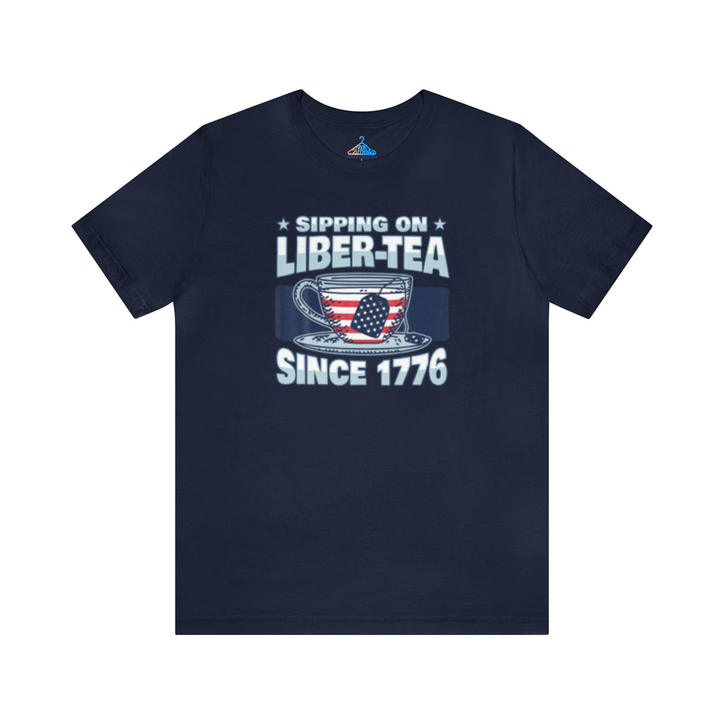 Sipping on Libertea Since 1776 T-Shirt - Eventclothing.com