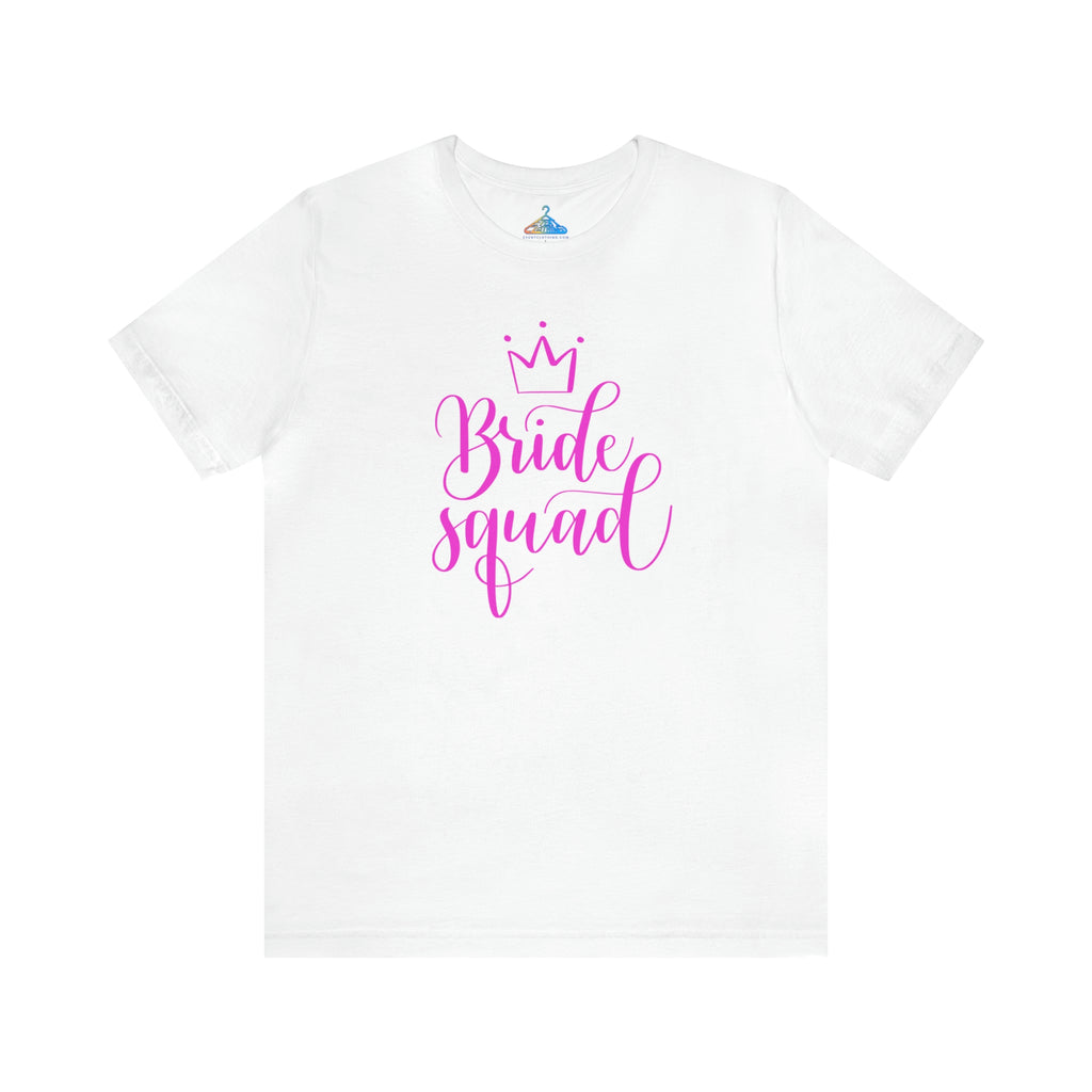 Bride Squad T-Shirt - Eventclothing.com