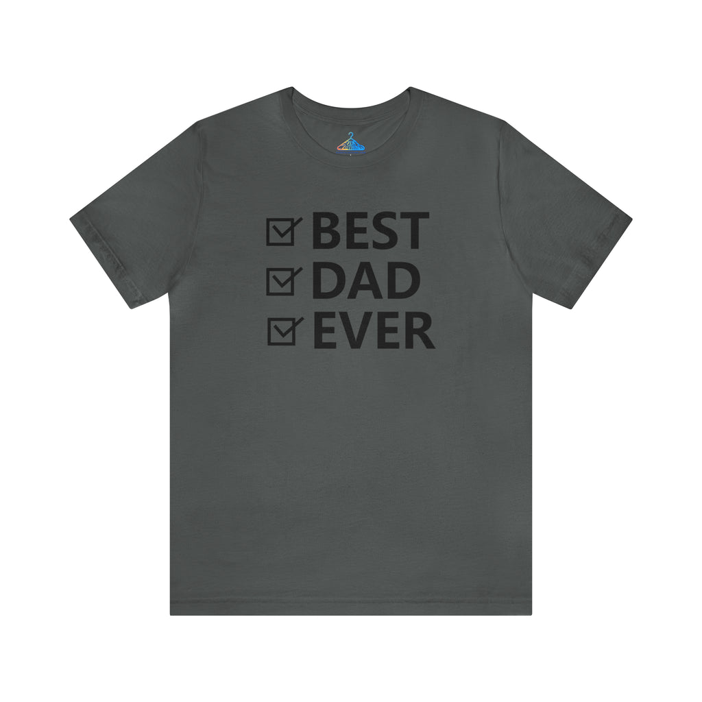 Bes Dad Ever T-Shirt - Eventclothing.com