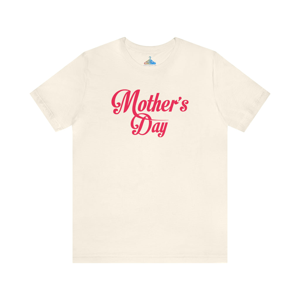 Mothers Day T-Shirt - Eventclothing.com