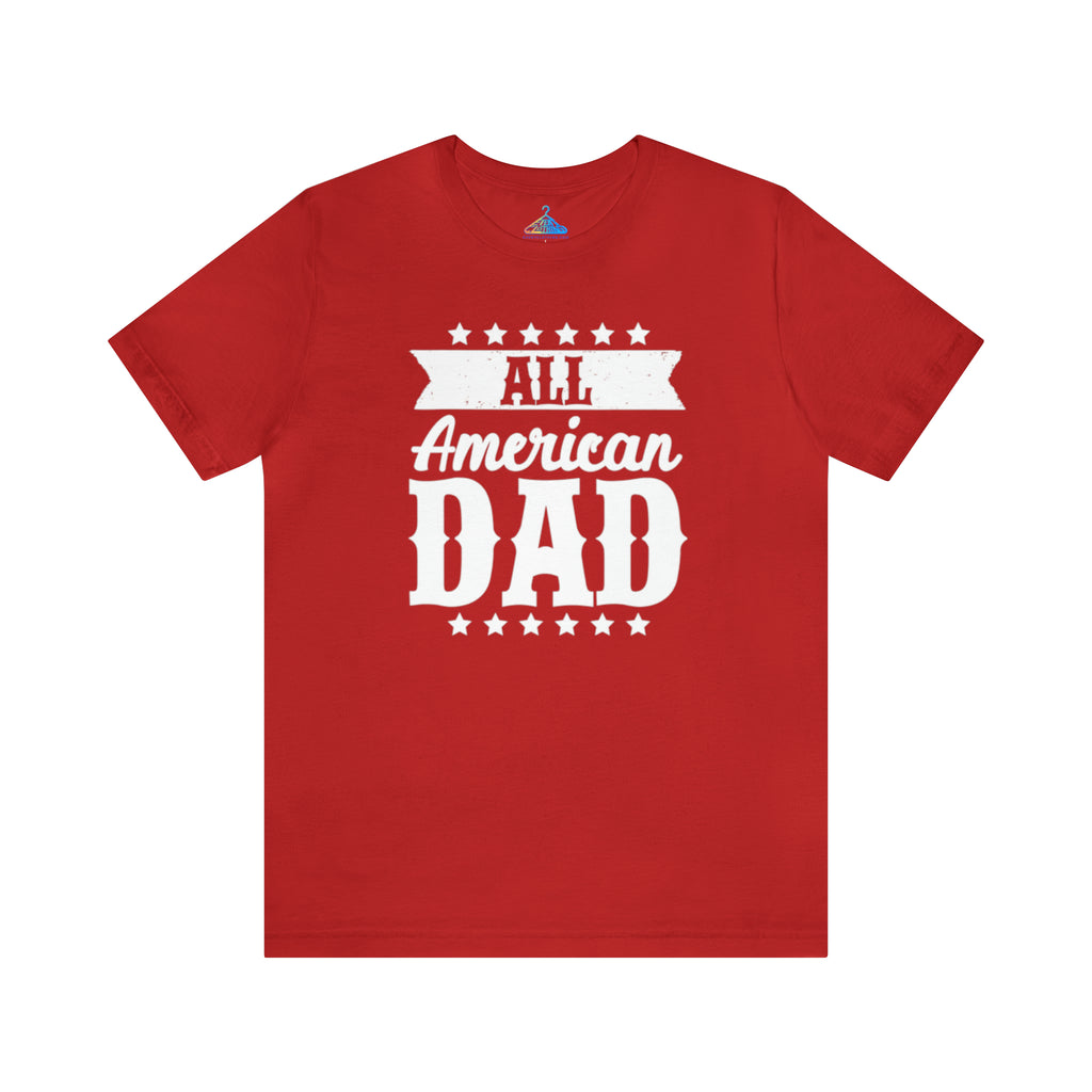 All American Dad T-Shirt - Eventclothing.com