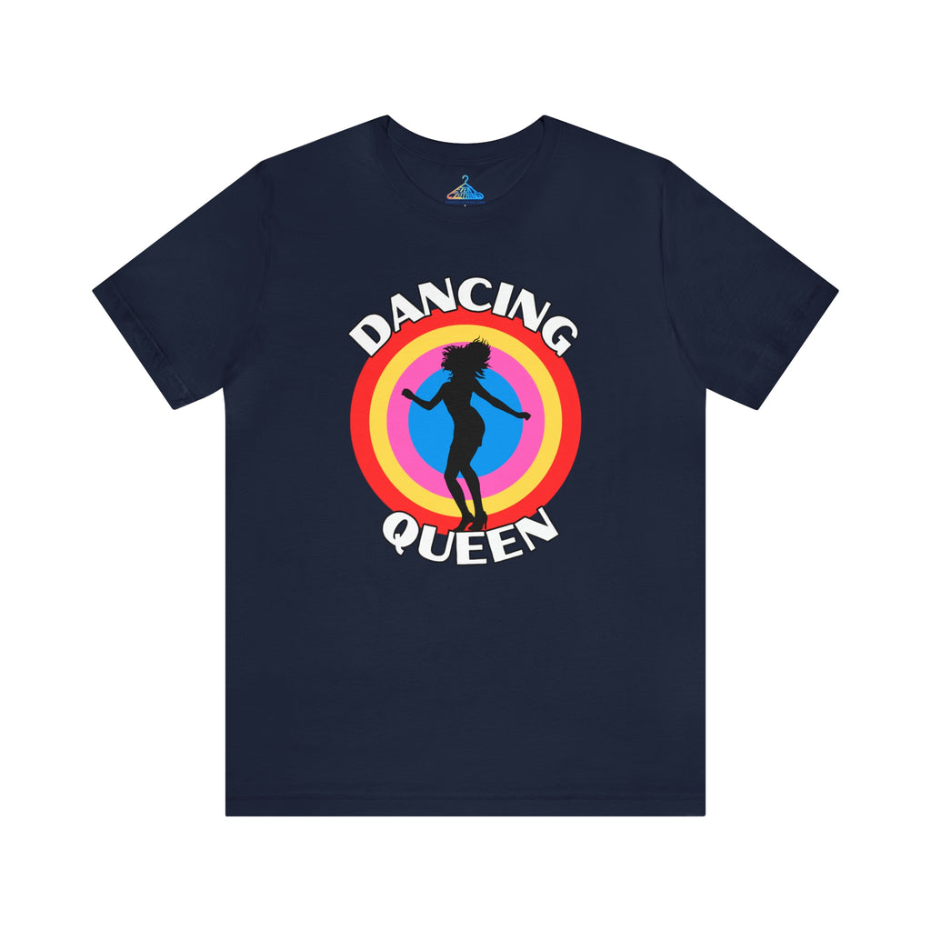 Dancing Queen T-Shirt - Eventclothing.com