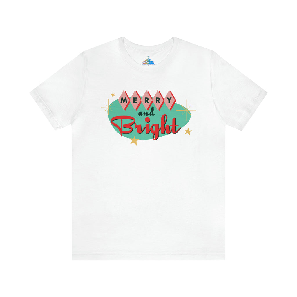 Merry and Bright T-Shirt - Eventclothing.com