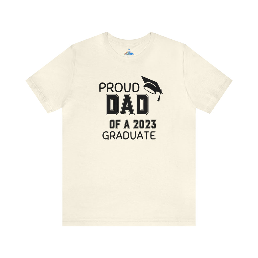 Proud Dad of 2023 Graduate T-Shirt - Eventclothing.com