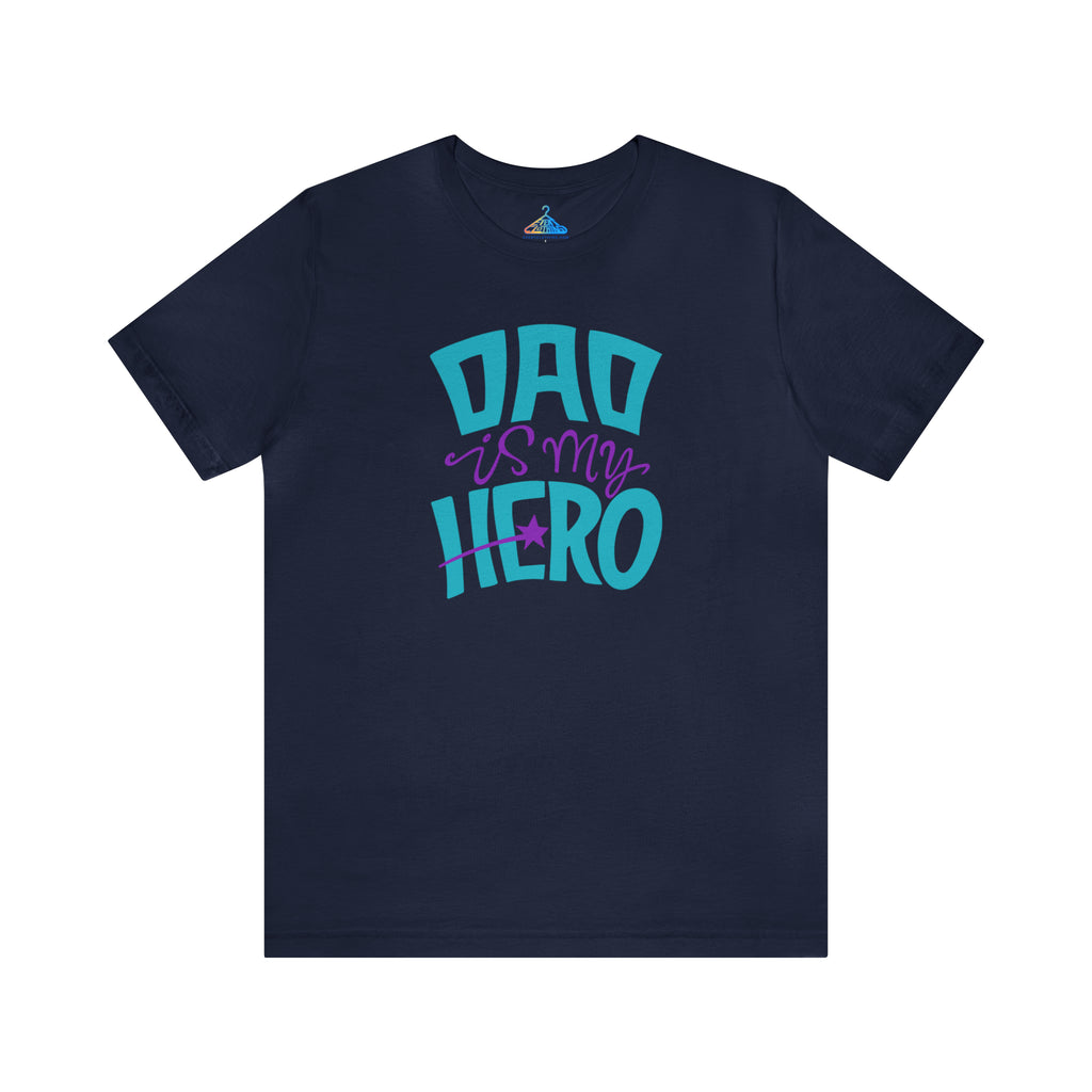 Dad is My Hero T-Shirt - Eventclothing.com