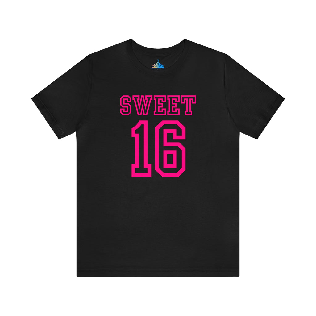 Sweet Sixteen T-Shirt - Eventclothing.com