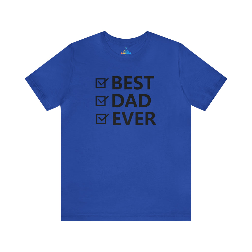 Bes Dad Ever T-Shirt - Eventclothing.com