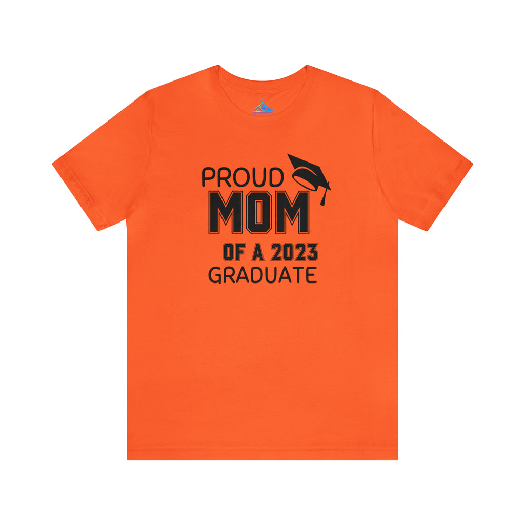 Proud Mom of 2023 Graduate T-Shirt - Eventclothing.com