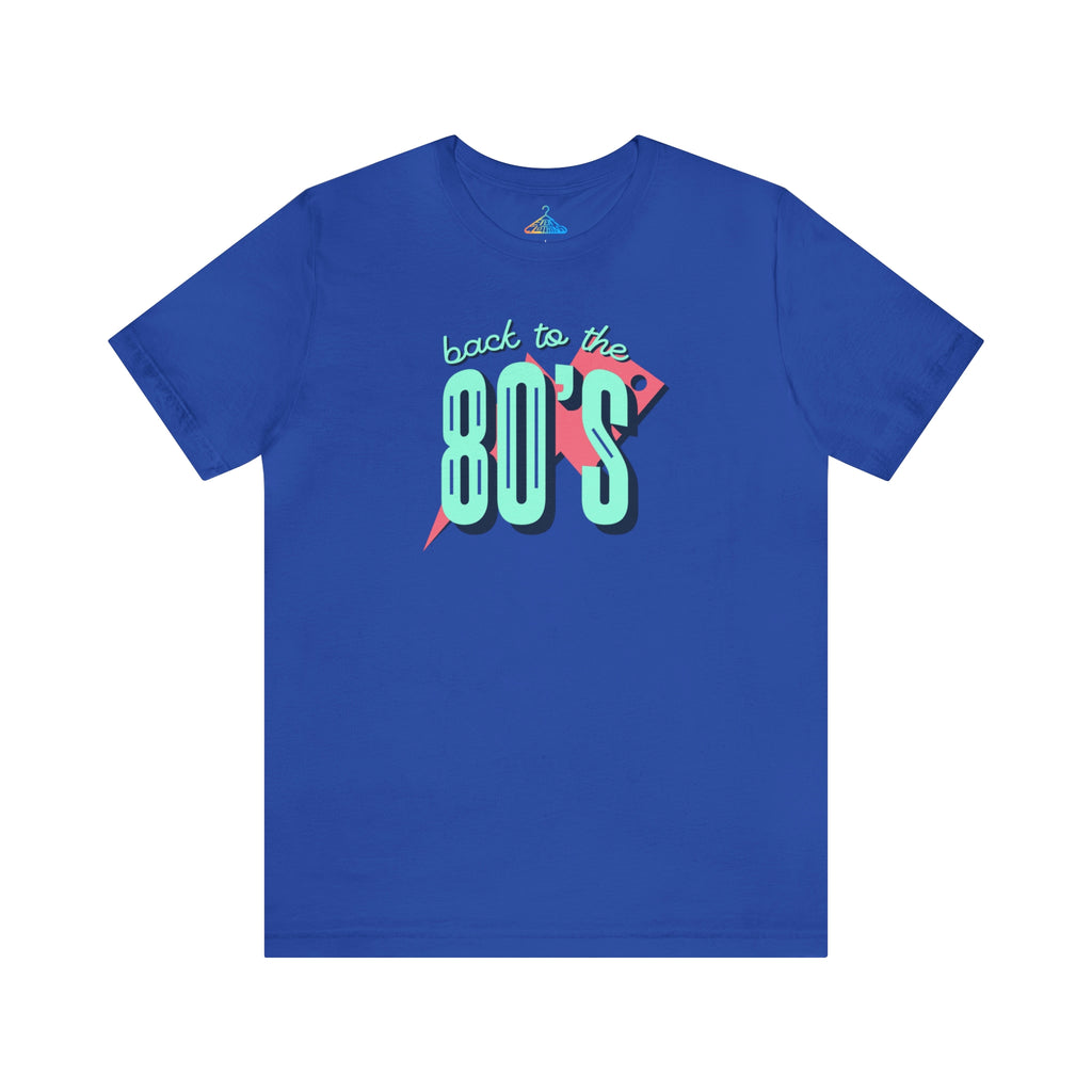 Back To The Eighties T-Shirt - Eventclothing.com