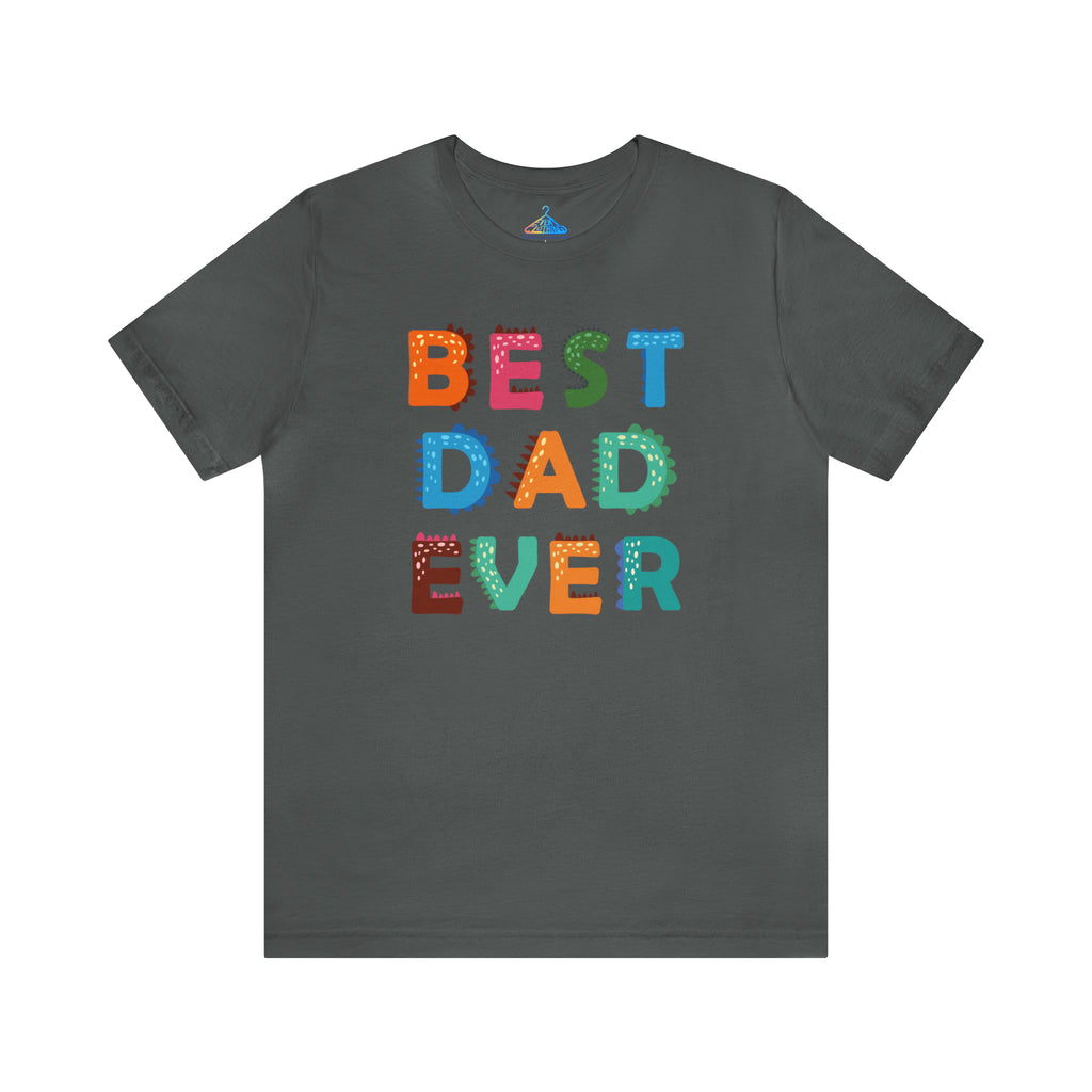 Best Dad Ever T-Shirt - Eventclothing.com