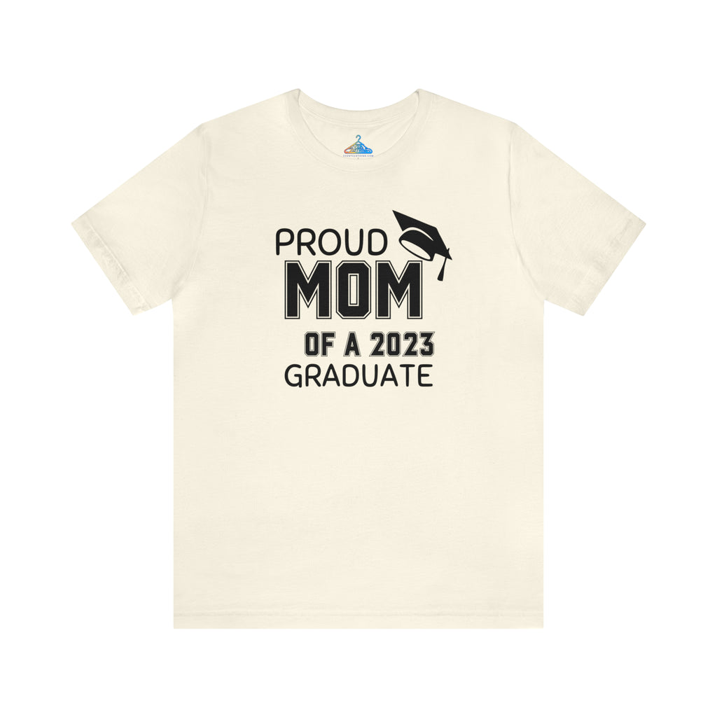 Proud Mom of 2023 Graduate T-Shirt - Eventclothing.com