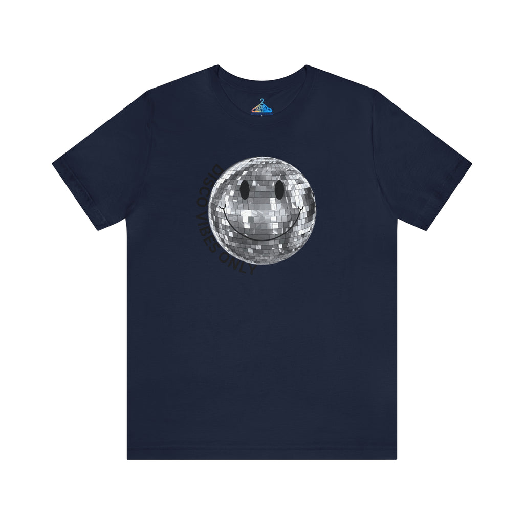 Disco Vibes Only T-Shirt - Eventclothing.com