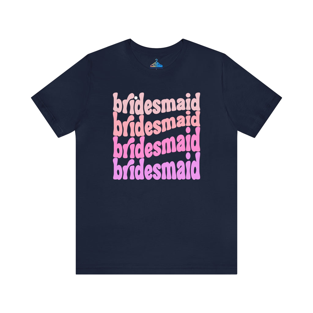 Bridesmaid T-Shirt - Eventclothing.com